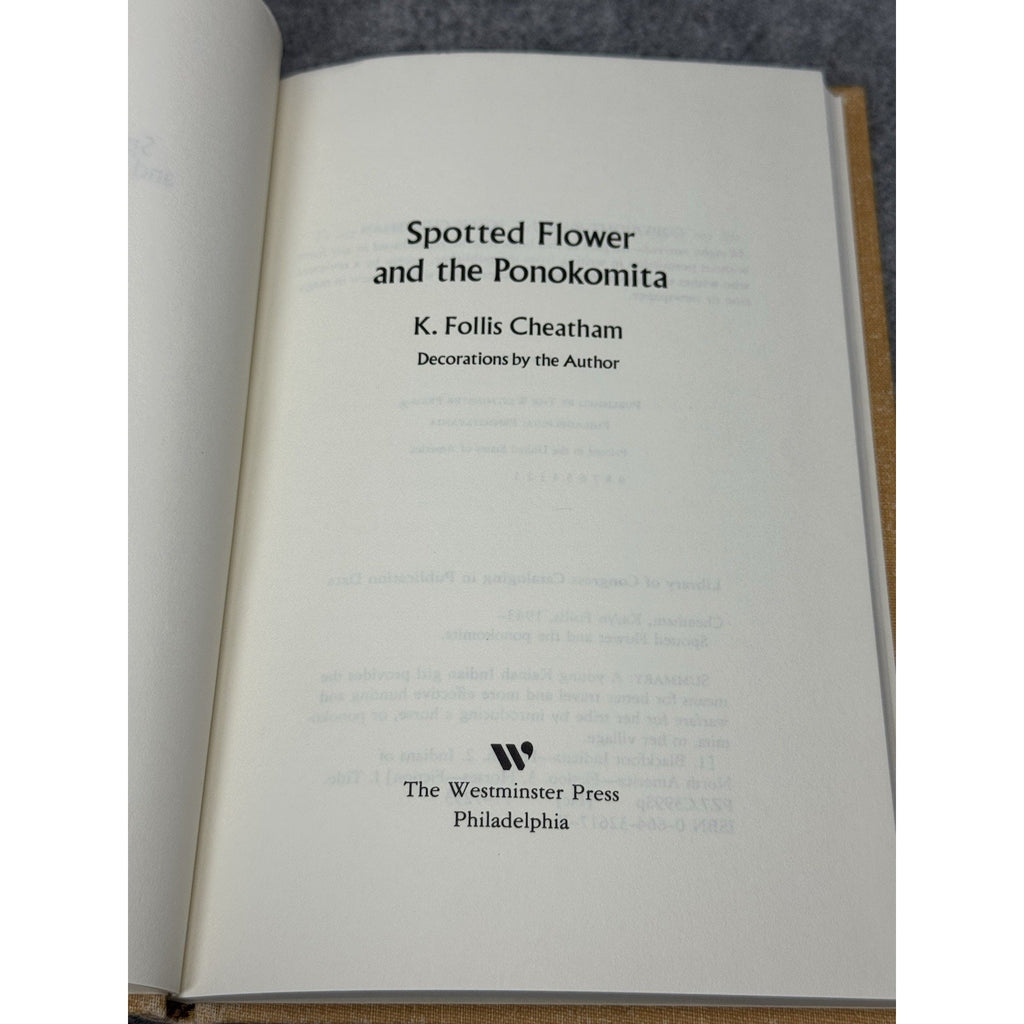 Spotted Flower and the Ponokomita 1977 First Edition K Follis Cheatham HC