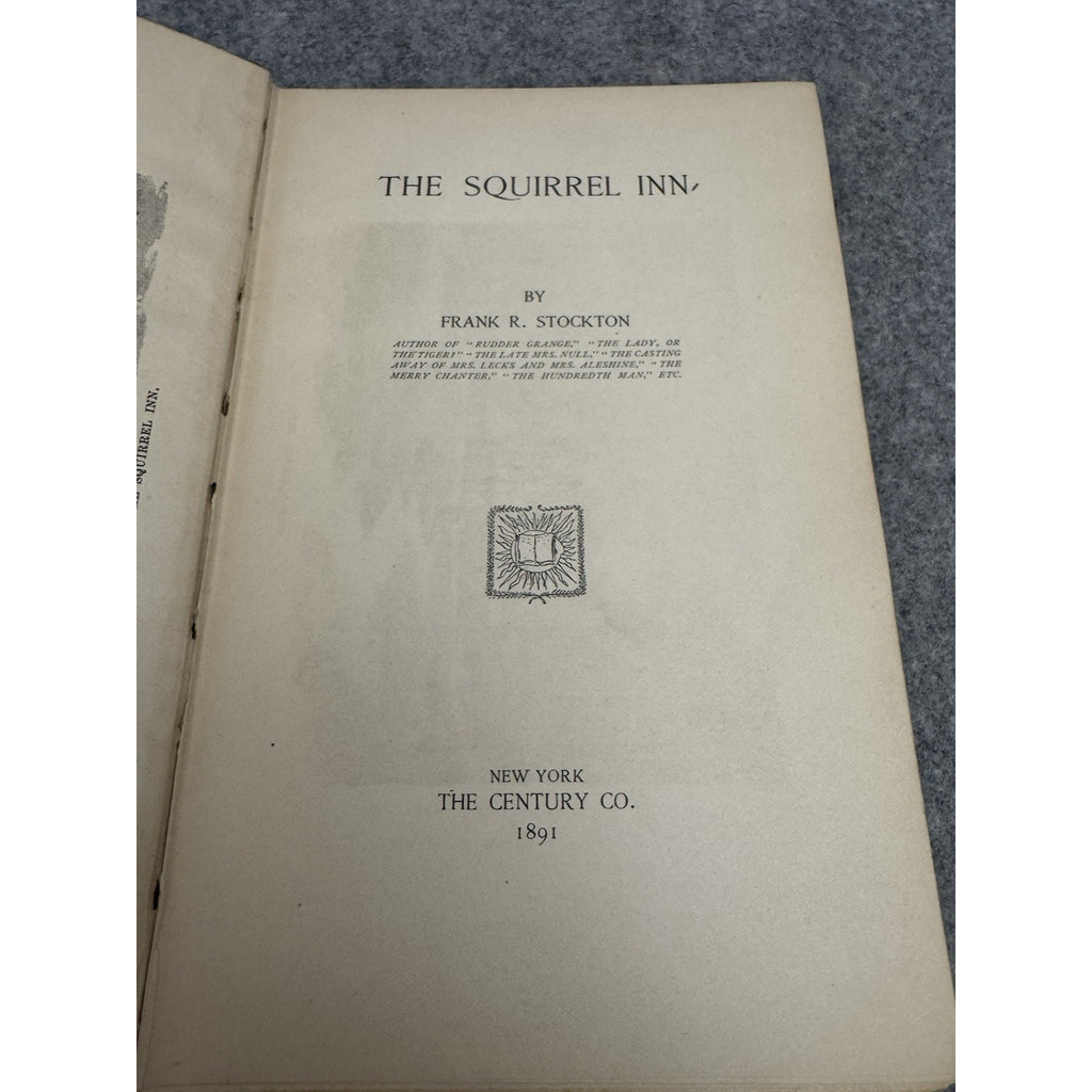 1891 The Squirrel Inn Frank R Stockton A.B. Frost Illustrated HC