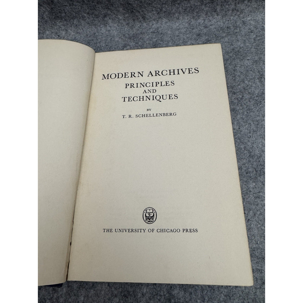 1957 Modern Archives Principles & Techniques T R Schellenberg HC Chicago