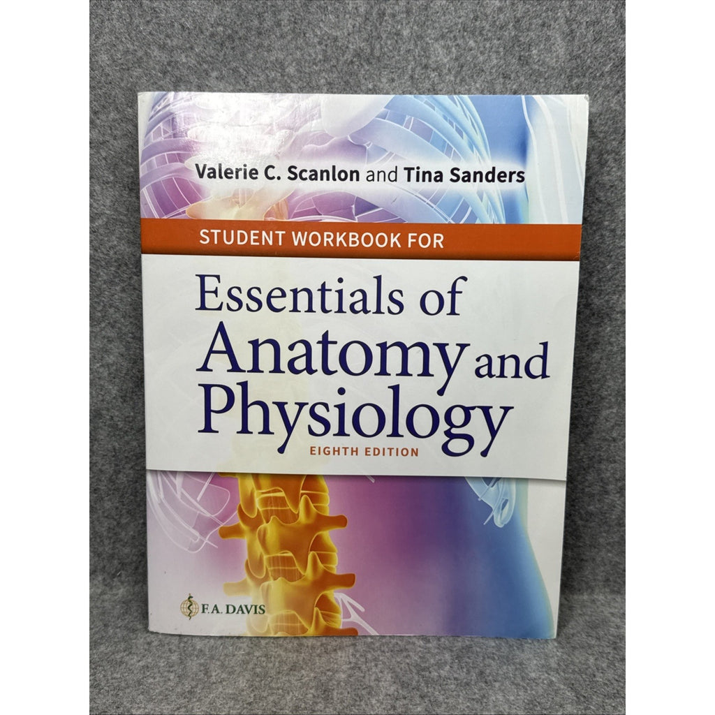 Student Workbook for Essentials of Anatomy and Physiology by Tina Sanders and...