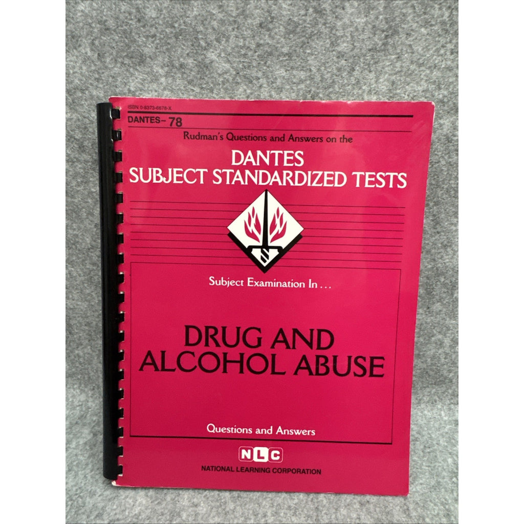 Dantes Subject Standardized Tests Ser.: Drug and Alcohol Abuse by Jack Rudman...