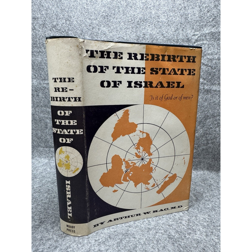 1960 Rebirth of the State of Israel Arthur W Kac HC DJ Moody Press