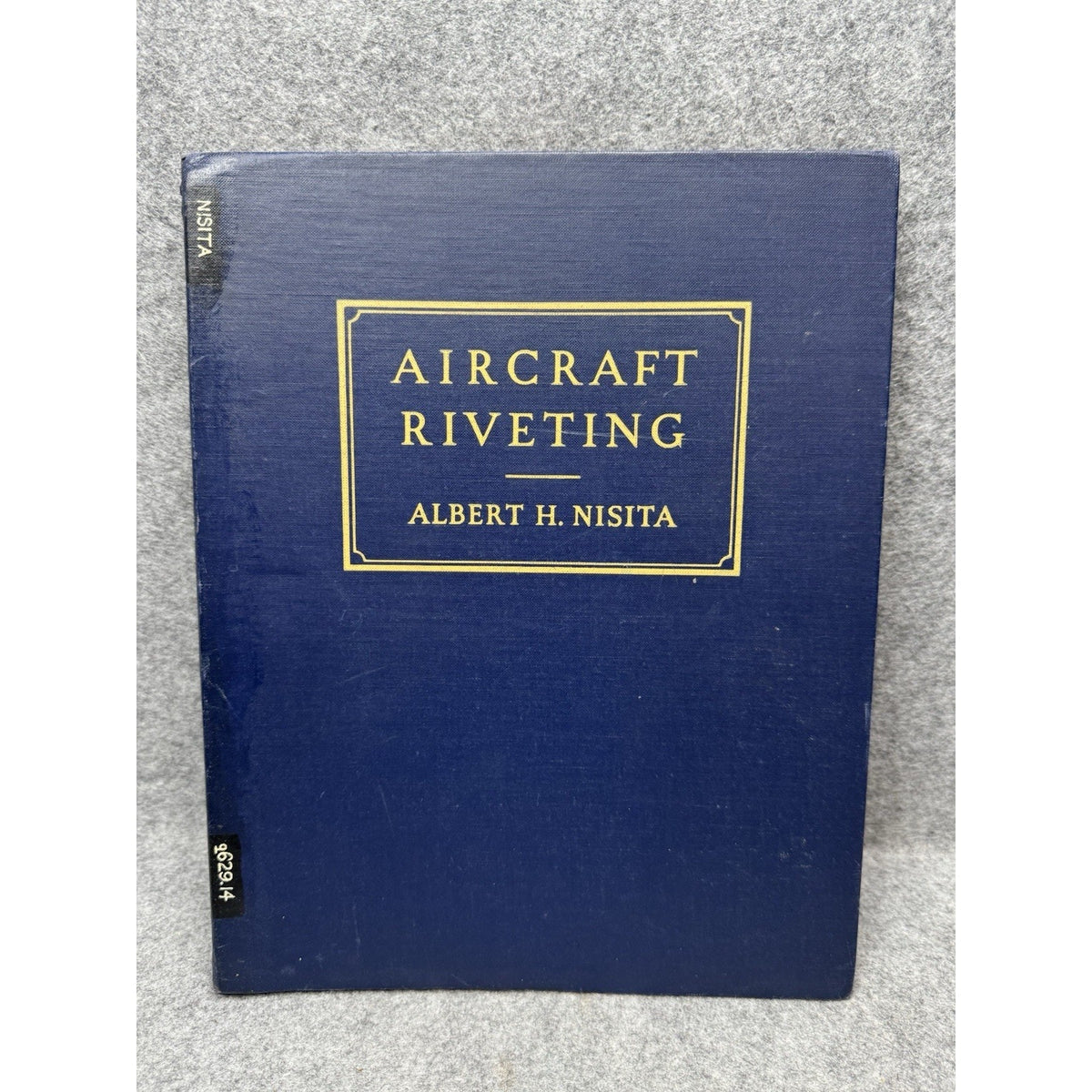 Aircraft Riveting Albert H Nisita 1942 WWII Aviation P-40 Airacobra Manual