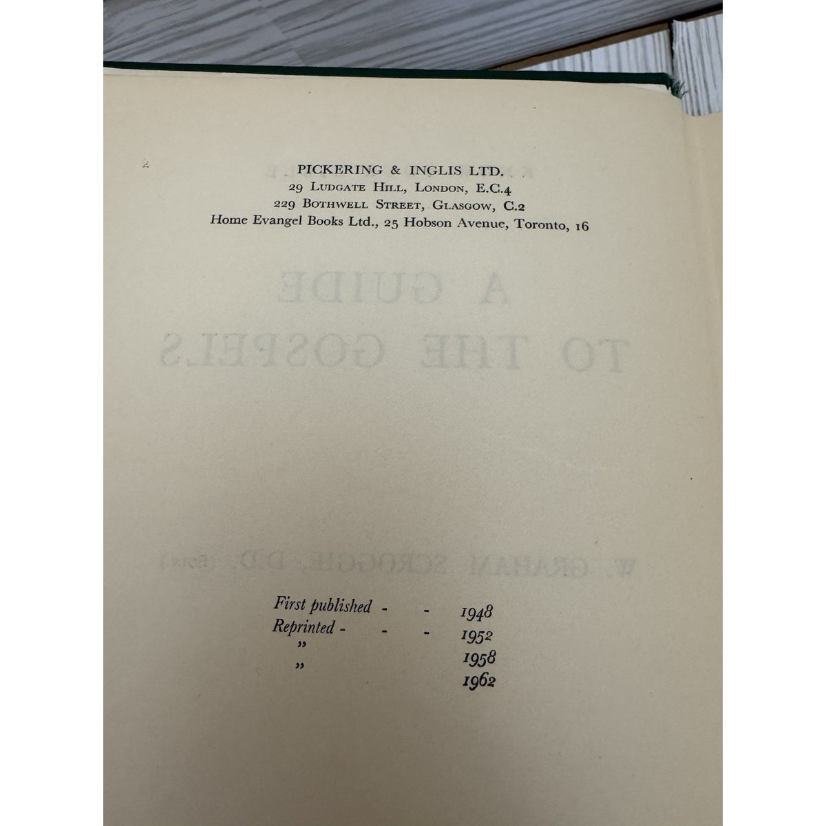 A Guide to the Gospels W Graham Scroggie 1962 HC Pickering Inglis