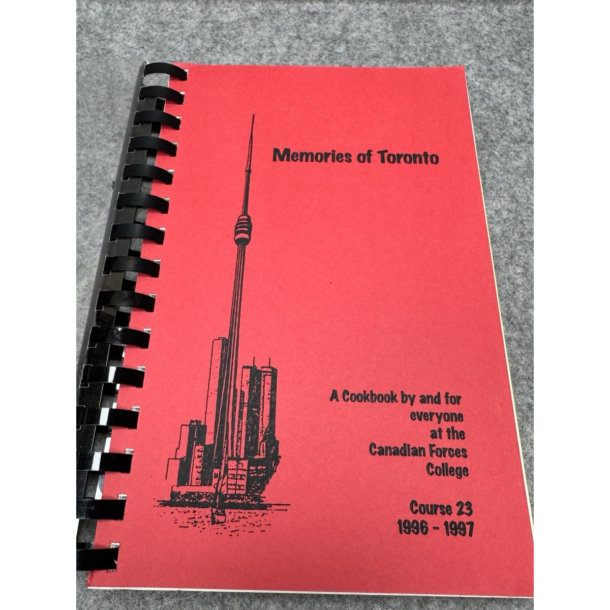 1996-97 Memories of Toronto Canadian Forces College Military Cookbook