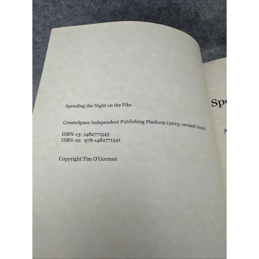 Spending the Night on the Pike by Tim O'Gorman (2013, Trade Paperback)