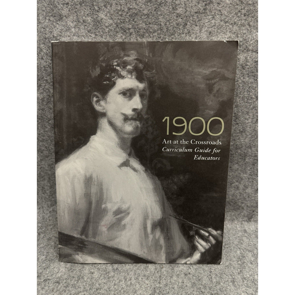 1900 Art at the Crossroads Curriculum Guide Educators Guggenheim Museum 2000