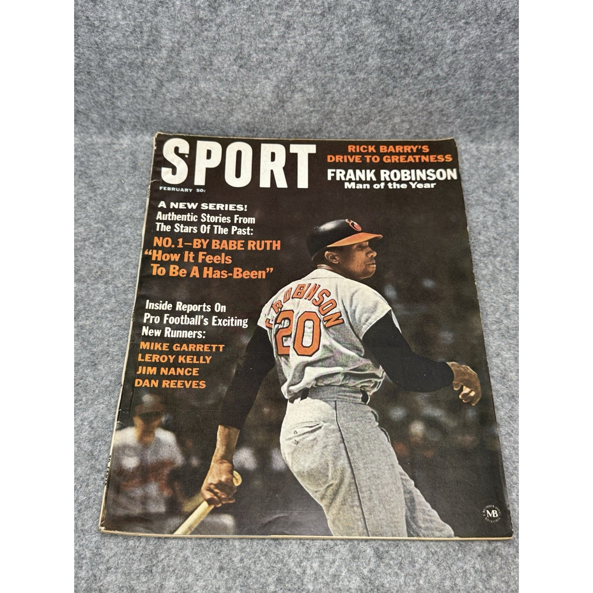 February 1967 SPORT Magazine Frank Robinson Orioles Babe Ruth Rick Barry