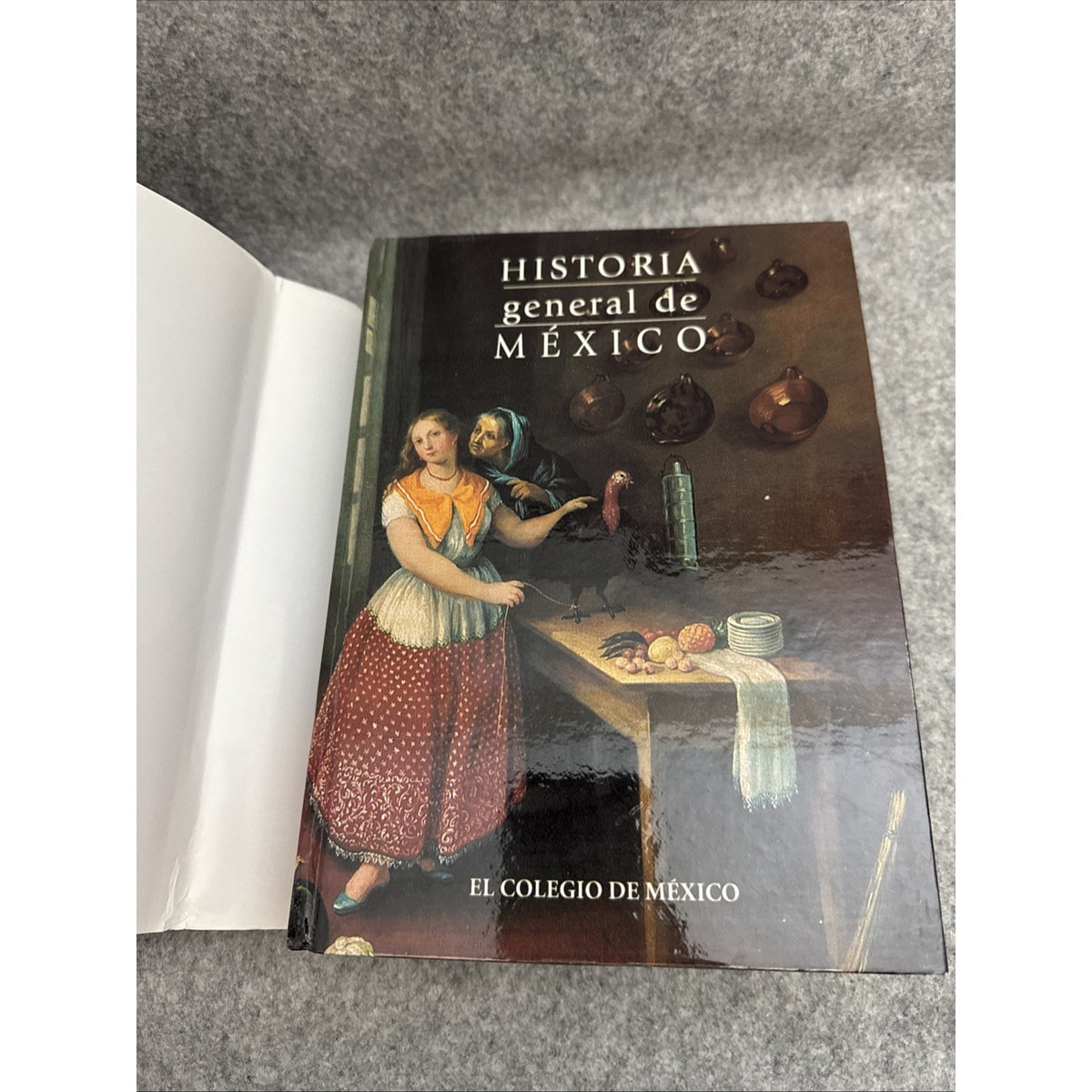 Historia general de Mexico / General History of Mexico HCDJ 2000