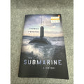 Submarine : A History by Tom Parrish (2005, Trade Paperback)