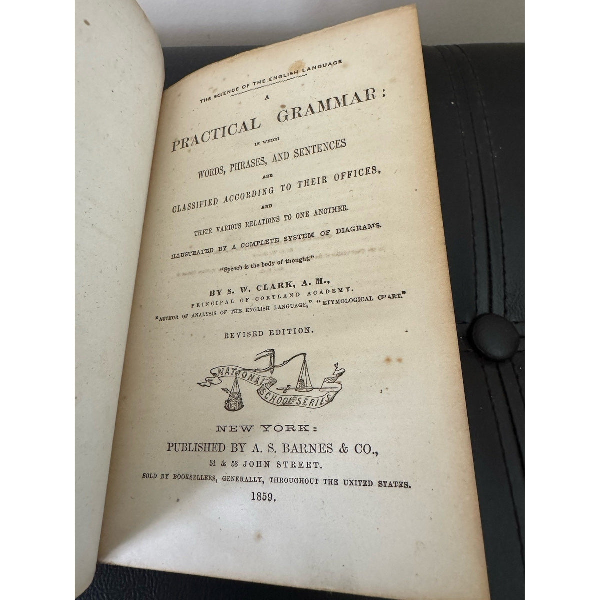 Practical Grammar English 1859 S W Clark Barnes Antique HC