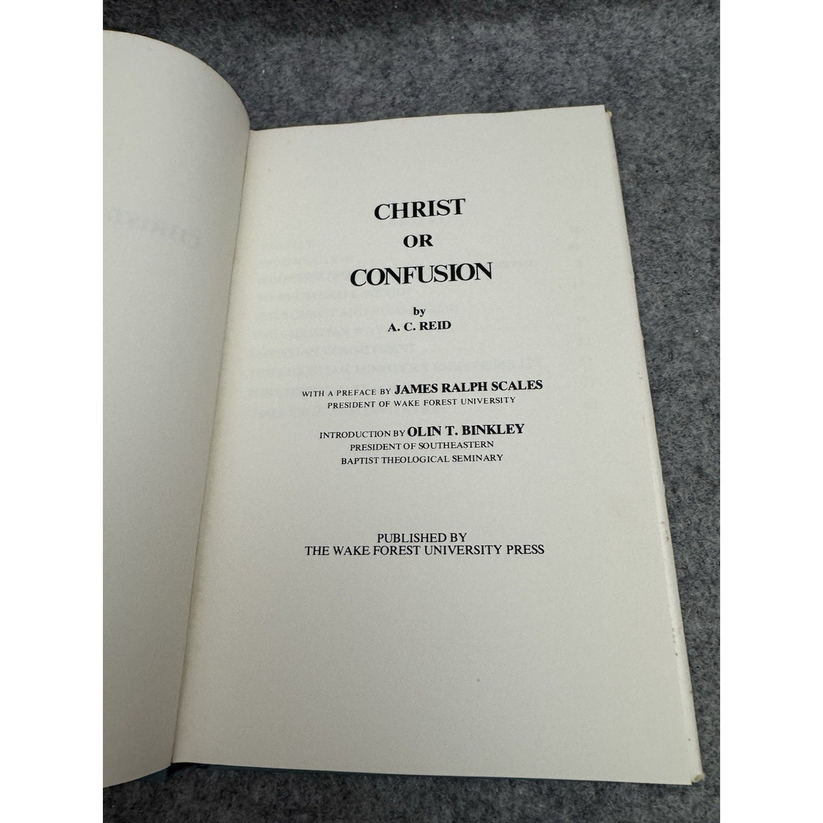 Christ or Confusion A.C. Reid HC DJ Wake Forest University Press