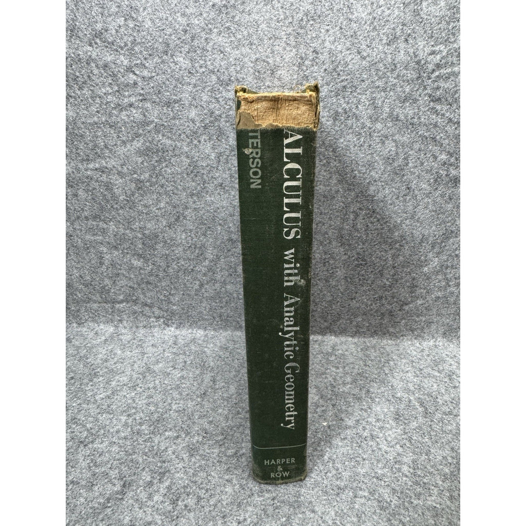 1960 Calculus with Analytic Geometry Thurman S Peterson HC Harper & Row
