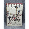 1990 Gigi The Story of a Merry-Go-Round Horse Elizabeth Foster HC Illus