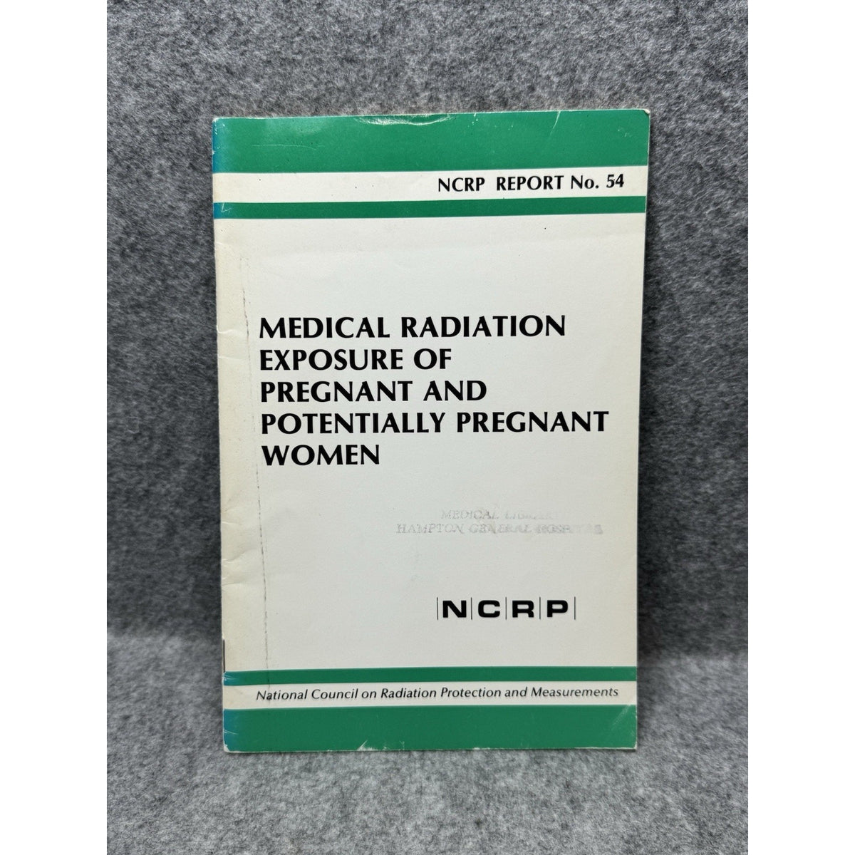 NCRP Report 54 Medical Radiation Exposure Pregnant Women Radiology