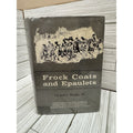 Frock Coats and Epaulets Alf J Mapp Jr 1963 HC/DJ Civil War