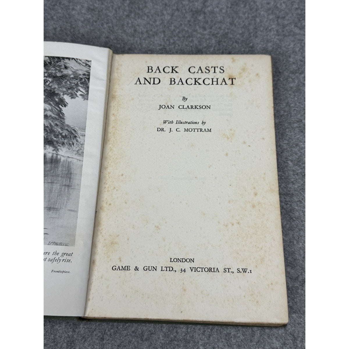 Back Casts and Backchat Joan Clarkson Signed Inscribed 1936 First Impression
