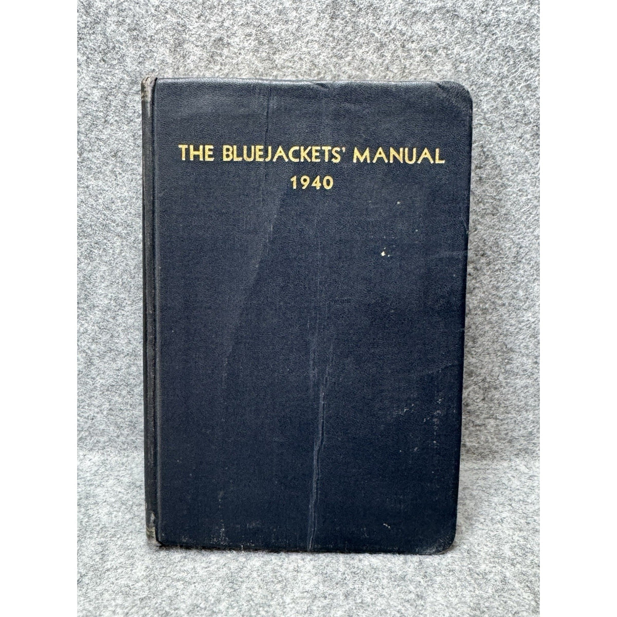 The Bluejackets’ Manual 1940 US Navy 10th Edition WWII Hardcover
