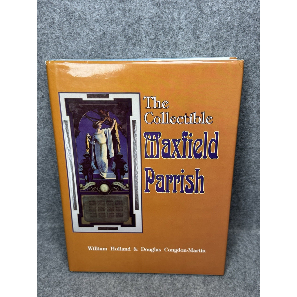 1993 The Collectible Maxfield Parrish Signed Dated William Holland Hardcover DJ