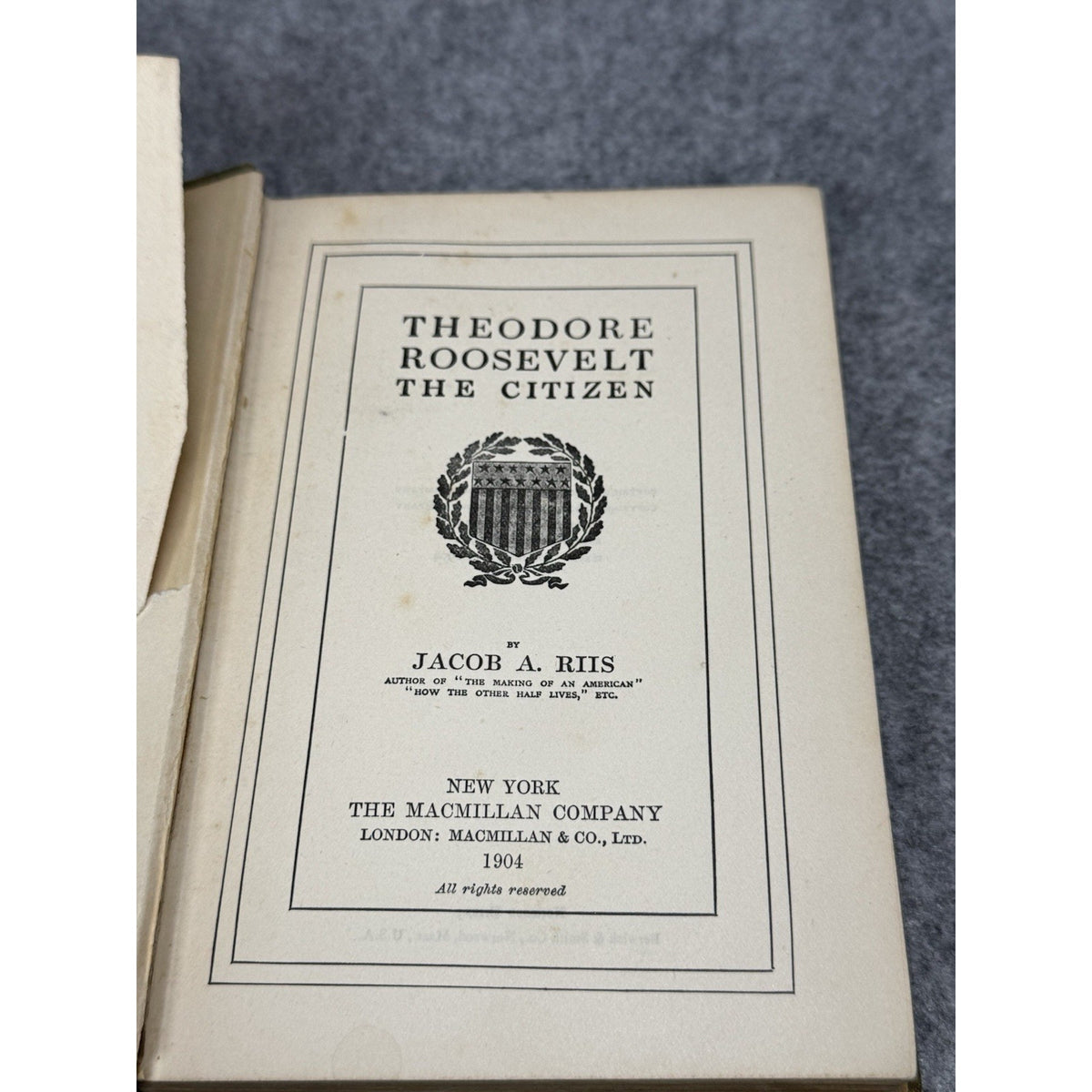 Theodore Roosevelt the Citizen Jacob A. Riis 1904 Special Edition Hardcover