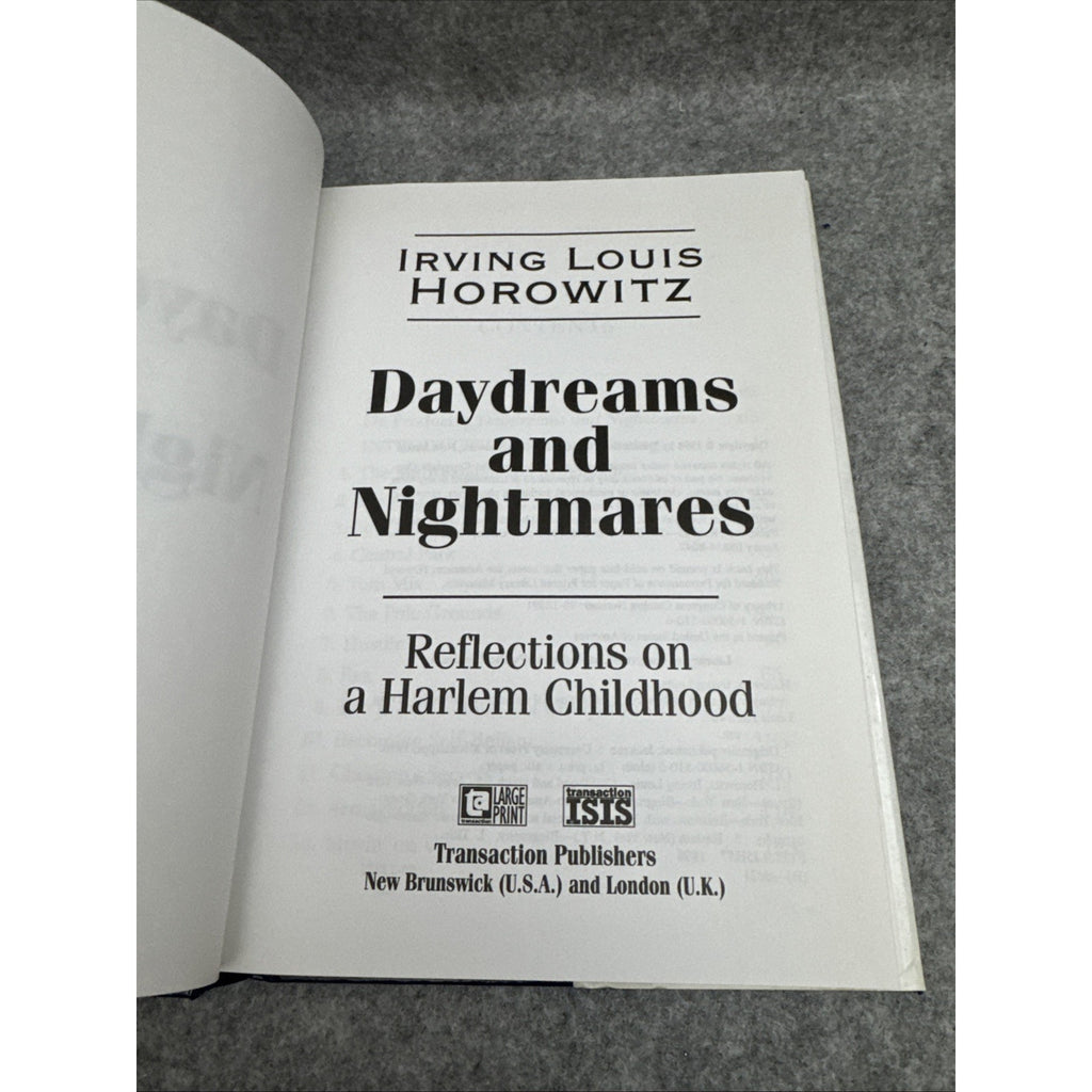 Daydreams and Nightmares : Reflections of a Harlem Childhood by Irving Louis...