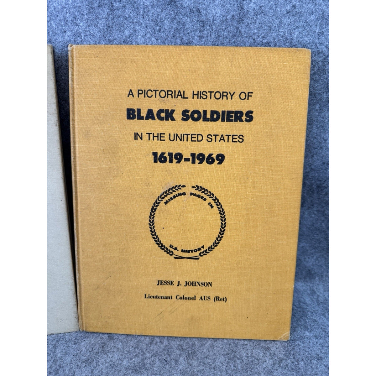 Black Soldiers & Armed Forces Officers History HC Lot Jesse Johnson