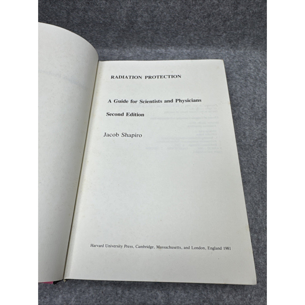 Radiation Protection: A Guide for Scientists and Physicians Jacob Shapiro HC-‘72