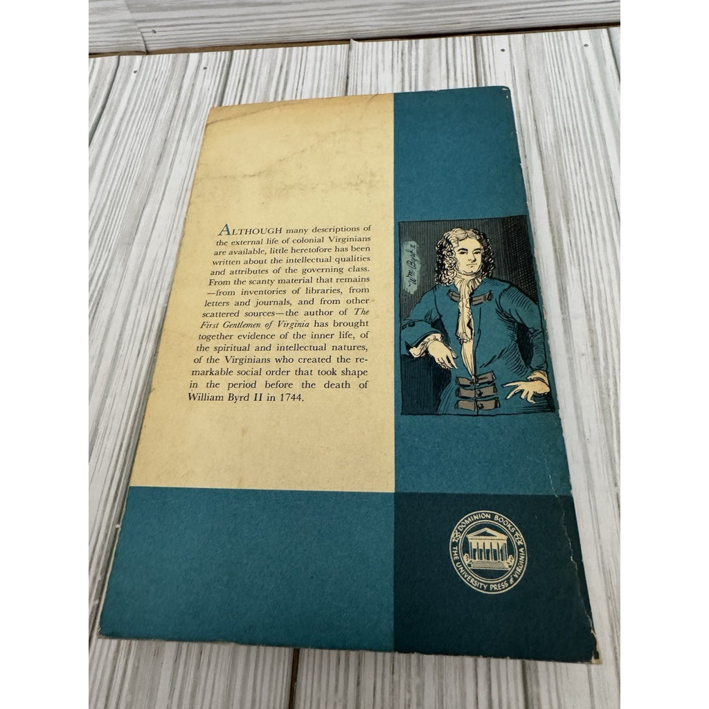 First Gentlemen of Virginia by Louis B. Wright 1964 First Dominion Edition