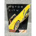 Motor City by Bill Morris First Edition HC 1992