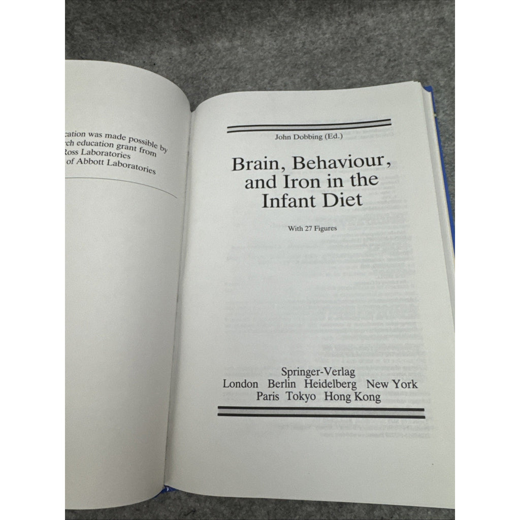 Brain Behaviour and Iron in the Infant Diet by John Dobbing (1990, Hardcover)