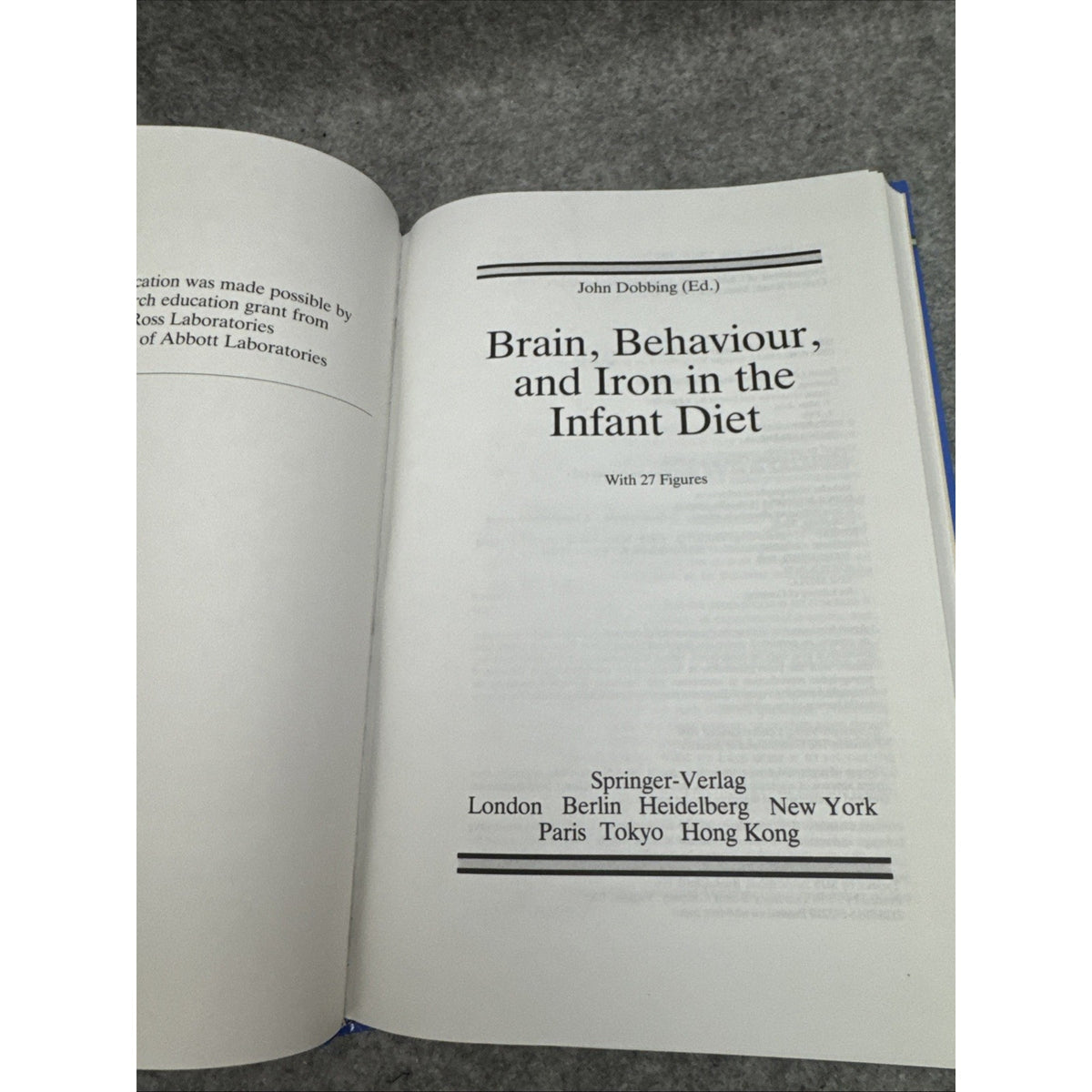 Brain Behaviour and Iron in the Infant Diet by John Dobbing (1990, Hardcover)