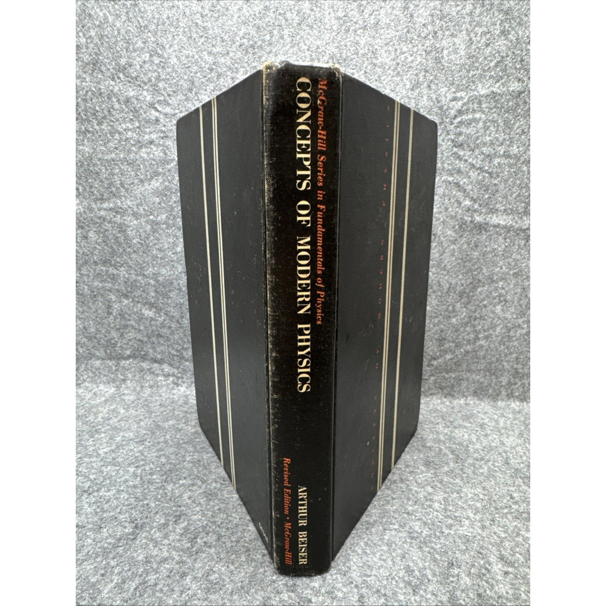 Concepts Of Modern Physics Revised Edition by Arthur Beiser - 1967 McGraw Hill