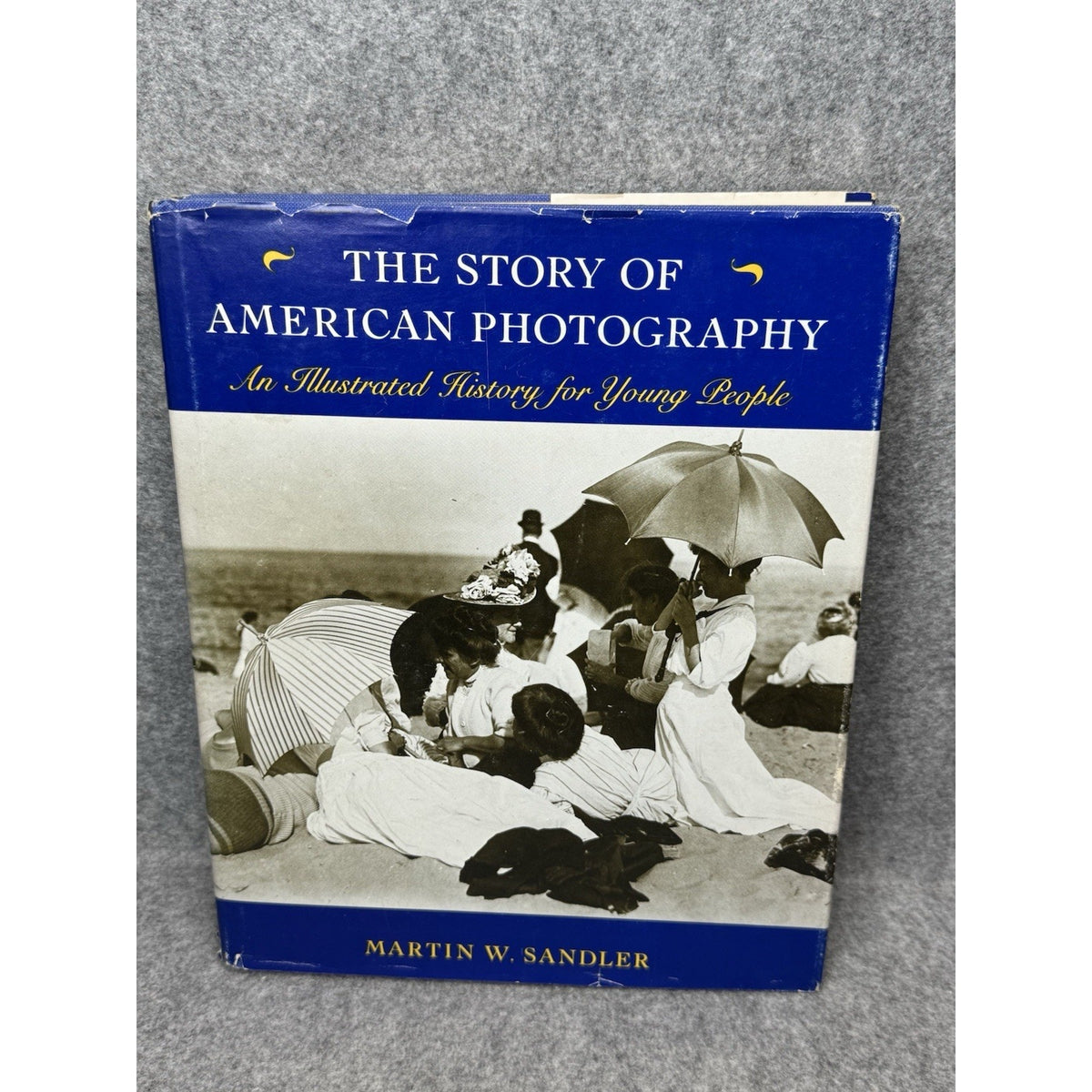 The Story of American Photography 1979 First Edition Martin W Sandler HC DJ