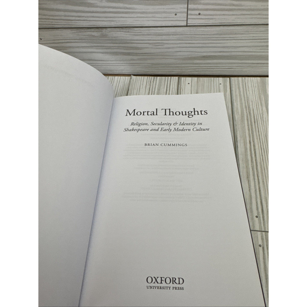 MORTAL THOUGHTS: RELIGION, SECULARITY, & IDENTITY IN By Brian B. Cummings