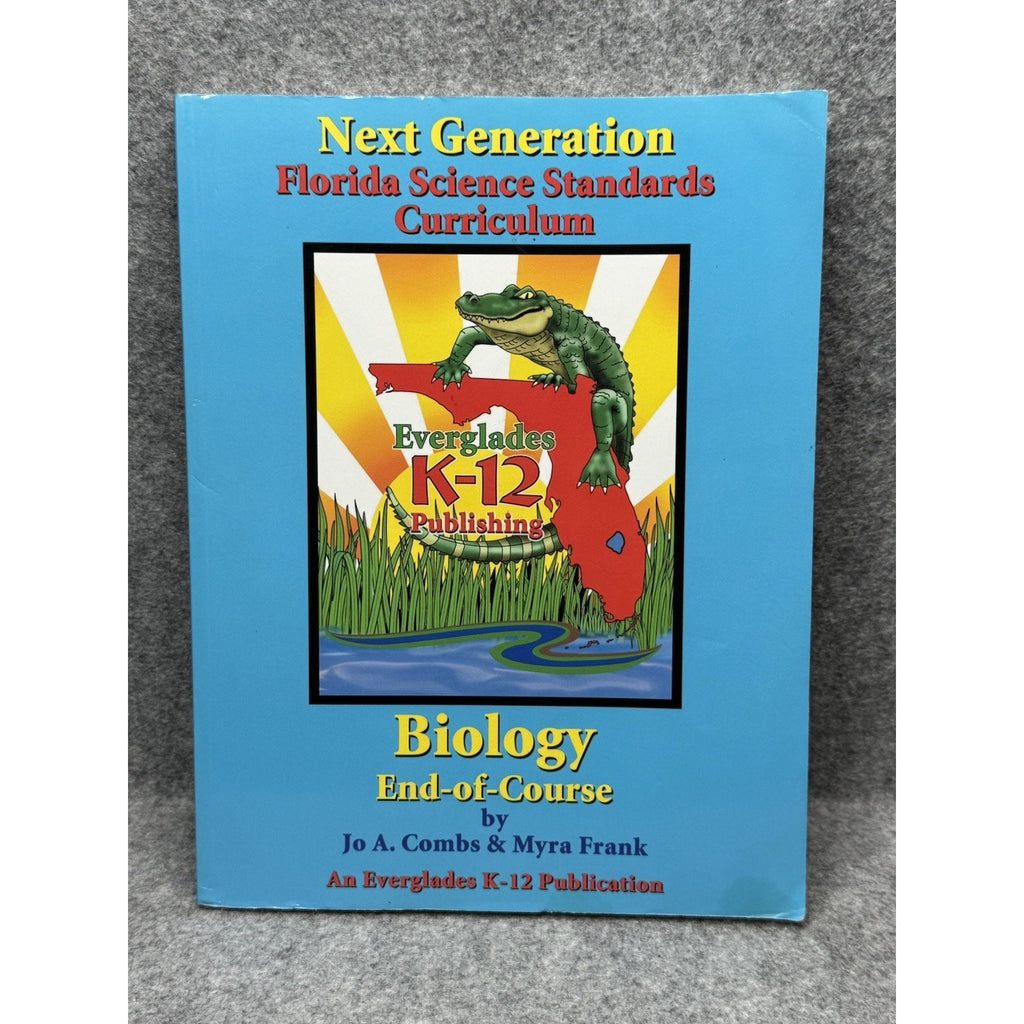 Florida Biology End of Course Curriculum Combs Frank Everglades K-12