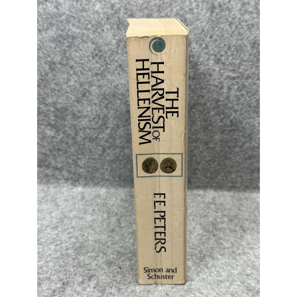 Harvest of Hellenism F.E. Peters Near East Alexander Christianity 1st Print
