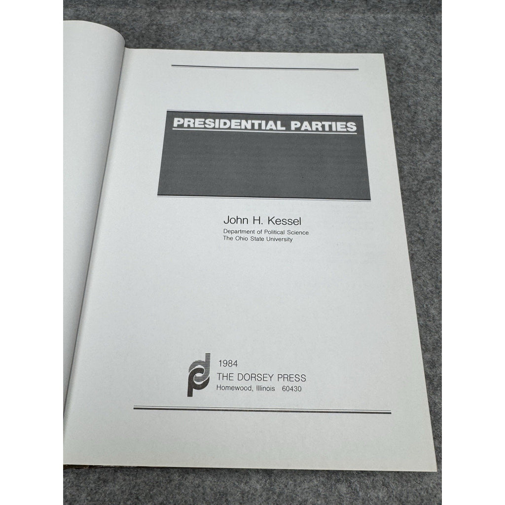 1984 Presidential Parties John H Kessel First Edition Hardcover US Politics