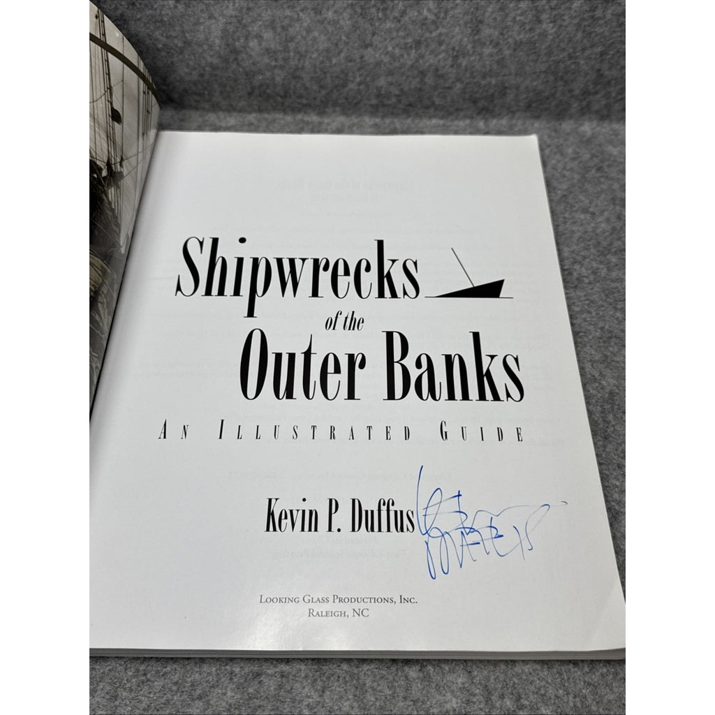 Shipwrecks of the Outerbanks By Kevin Duffus- Author Signed Copy