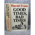 Good Times Bad Times Harold Evans 1983 First UK Edition Rupert Murdoch Times