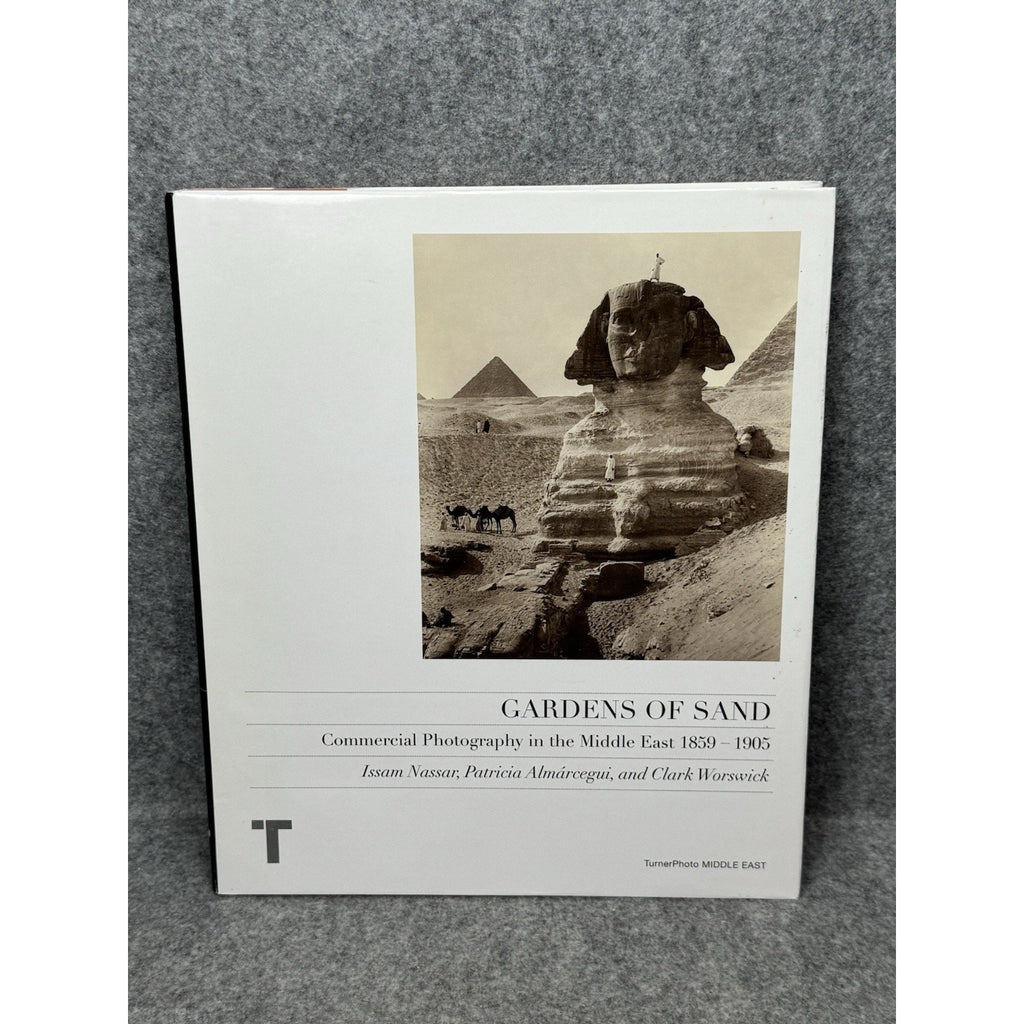Gardens of Sand 2010 Middle East Photography 1859-1905 Nassar Hardcover DJ