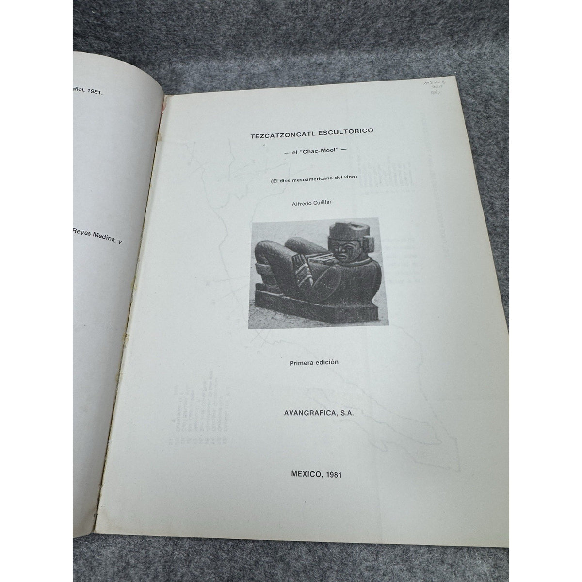 1981 Tezcatzoncatl Escultorico Chac Mool Alfredo Cuellar Spanish PB 1st