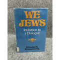 We Jews Invitation to a Dialogue Rosenzweig HC 1977