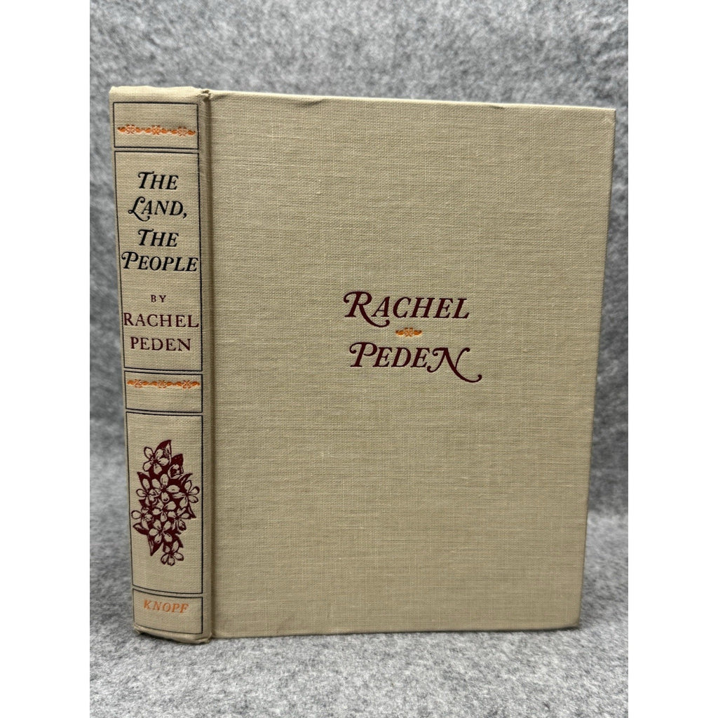 1966 The Land, The People Rachel Peden First Edition Hardcover Knopf