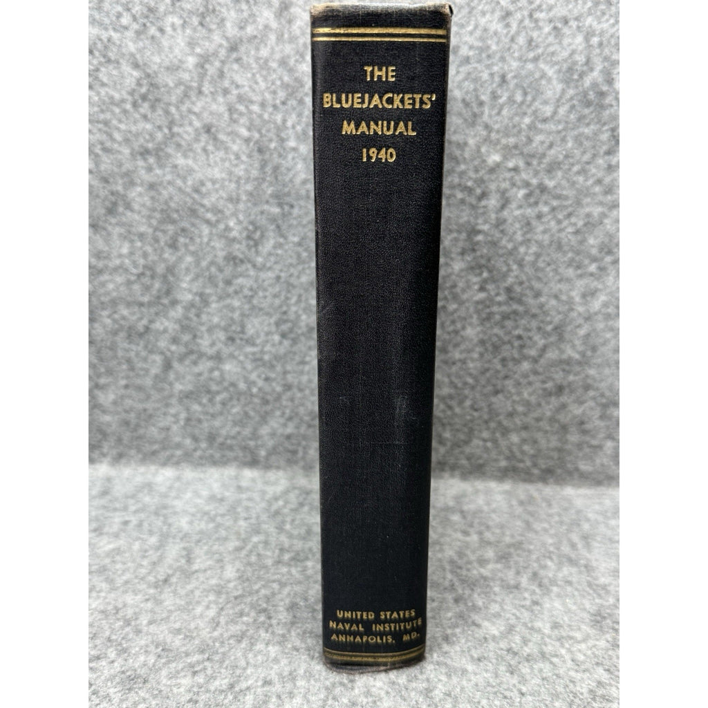 The Bluejackets’ Manual 1940 US Navy 10th Edition WWII Hardcover