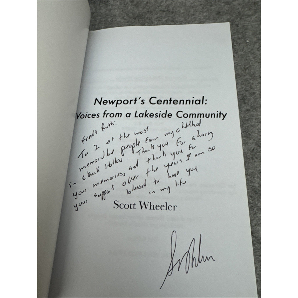 Newport's Centennial: Voices from a Lakeside Community by Scott Wheeler...