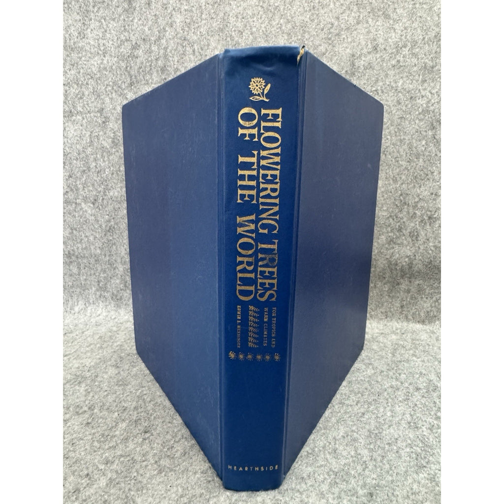 1962 Flowering Trees of the World Edwin A Menninger 1st Edition HC