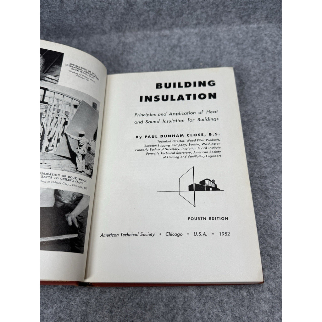 1952 Building Insulation Paul D Close Heat Sound Construction 4th Ed HC
