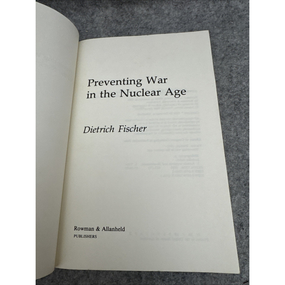 PREVENTING WAR IN THE NUCLEAR AGE By Dietrich Fischer Paperback