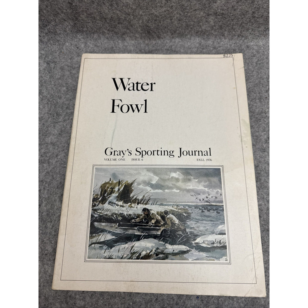 Gray's Sporting Journal Magazine Water Fowl, Volume 1, Issue 6, Fall 1976