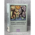 Music, Language, and Human Evolution by Nicholas Bannan (2012, Hardcover)